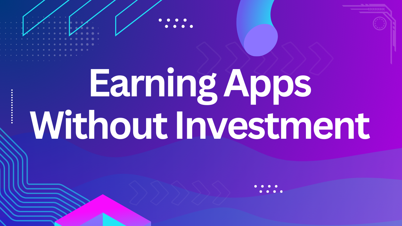 Best money earning apps without investment in India